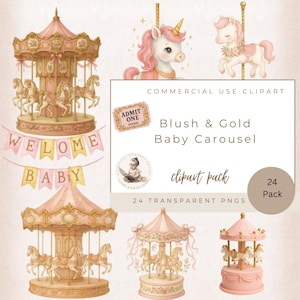 May include: A set of blush pink and gold baby carousel clipart. The image features carousel illustrations, a unicorn, and a banner reading "WELCOME BABY". The clipart pack includes 24 transparent PNGs.