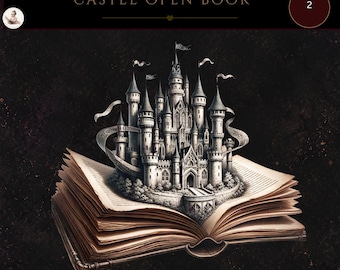 Puede incluir: Un libro abierto con una ilustración detallada en blanco y negro de un castillo que surge de sus páginas. El castillo presenta múltiples torres, techos puntiagudos y estandartes ondeantes. El texto CASTLE OPEN BOOK y TWO IMAGES es visible.