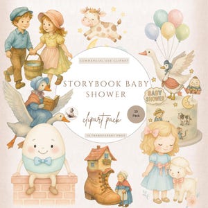 May include: A collection of whimsical watercolor clipart elements for a baby shower, featuring storybook characters like Humpty Dumpty, a goose, and a cow. The text "Storybook Baby Shower" is displayed. Includes 15 transparent PNGs.