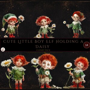 May include: A digital clipart collection featuring six illustrations of small elves with red hair and pointed ears, each holding a white daisy. The elves wear green outfits with white lace details and red boots. Text reads: CUTE LITTLE BOY ELF HOLDING A DAISY CLIPART PACK.
