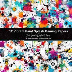Könnte beinhalten: Eine Sammlung von 12 digitalen Papieren mit lebhaften Farbspritzern und Illustrationen von Gamecontrollern. Der Text lautet 12 Vibrant Paint Splash Gaming Papers, Junk Journal Digital Papers, JPG Size 8.5x11 300 DPI Commercial Use.