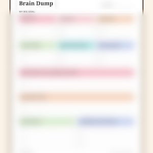 Puede incluir: Una página de planificador blanca con el título Brain Dump en negrita negra, una sección etiquetada como MY BIG GOAL en letra negra más pequeña, seguida de una cuadrícula con varias filas de campos de entrada rectangulares borrosos.