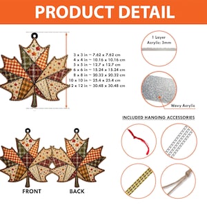 Peut inclure: Un ornement en acrylique en forme de feuille d'&eacute;rable avec un motif patchwork de tissus aux couleurs automnales orange, marron et cr&egrave;me. Les d&eacute;tails incluent des dimensions de 7,62x7,62 cm &agrave; 30,48x30,48 cm, 3 mm d'&eacute;paisseur et des accessoires.