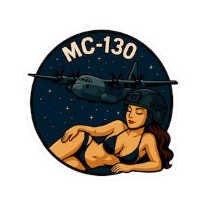 MC-130 Pinup Girl for Air Force Airmen, Aircraft Maintainers, Aviation Engineers, Flyers, Pilots for Tool Boxes, Ammo Cans, Cases, or Decals