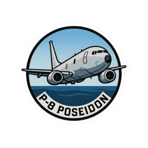 May include: A sticker featuring a cartoon illustration of a P-8 Poseidon aircraft in flight over water. The aircraft is gray with black details, set against a blue sky and ocean. The text "P-8 POSEIDON" is displayed in white.