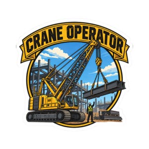 Puede incluir: Una pegatina circular con una grúa sobre orugas amarilla levantando una viga de acero en una obra. Un trabajador con chaleco de alta visibilidad está cerca. El texto CRANE OPERATOR aparece en negro sobre una banda amarilla superior.