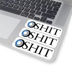 Funny Stickers (3) for Blue Collar Workers, Construction Laborer, Concrete Mason, Electricians, Carpenters, Framers - OSHIT hard hat sticker