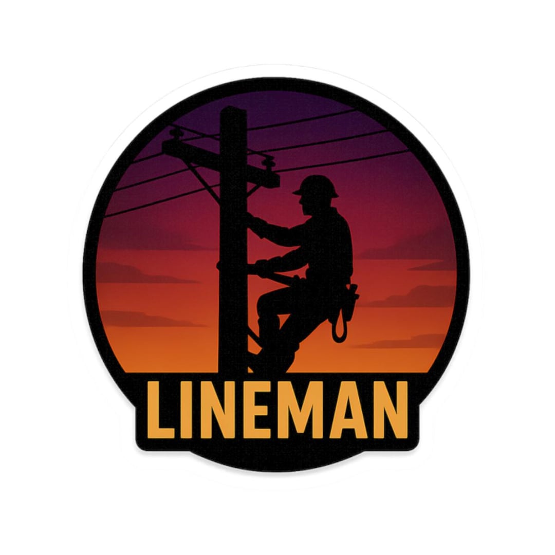 Line Man Sticker Good Sticker for Linemen, Powerline Workers, Sunset Lineman Decal, Utility ...