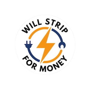 Funny Hard Hat Sticker for Electrician, Sparky, Blue Collar, Linemen, Electrical Engineer, Electronic Technician - Will Strip For Money