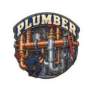 May include: A circular sticker featuring a plumber in a blue uniform working on a complex network of copper and silver pipes. The word PLUMBER is written in large, bold, beige letters across the top. A red pipe wrench hangs on the right side.