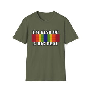 Funny Unisex T-Shirt, Gift For Army Soldiers, Army Veterans, Riflemen, Infantry, Artillery, Tankers - I'm Kind of a Big Deal