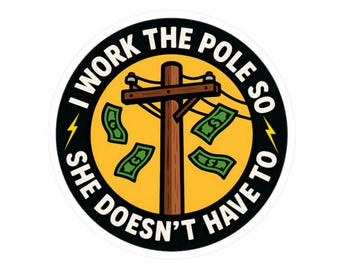 Lineman Sticker, Funny Utility Worker Pole Climber Gift for Electricians and Power Industry Pros