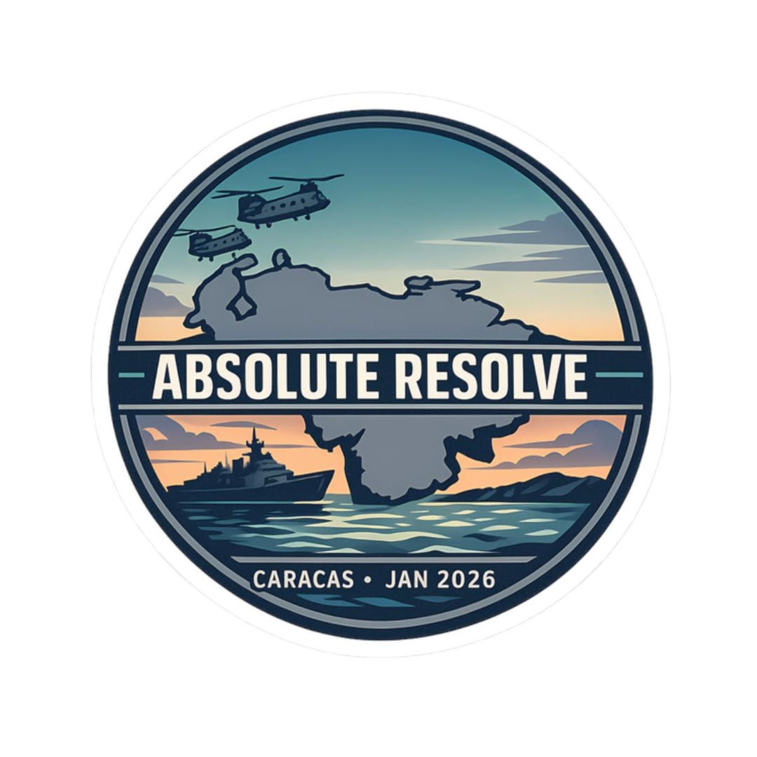 Sticker for Sailors, Absolute Resolve, Caracas Jan 2026 Mission Patch ...