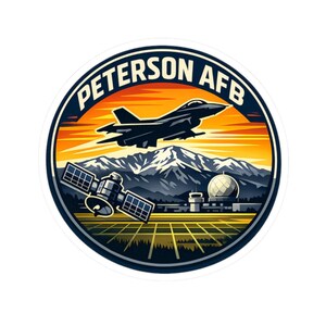Sticker for Air Force Veterans Peterson AFB Aviation Enthusiasts Space Command Fans Military Jet Satellite Colorado Springs Decor