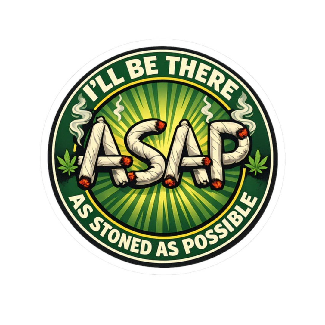 Sticker for Stoners - 