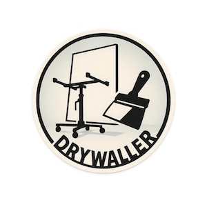 May include: A circular sticker featuring a black and white illustration of drywall tools. The design includes a drywall lift, a paint brush, and the word "DRYWALLER" in a bold font, set against a cream background.
