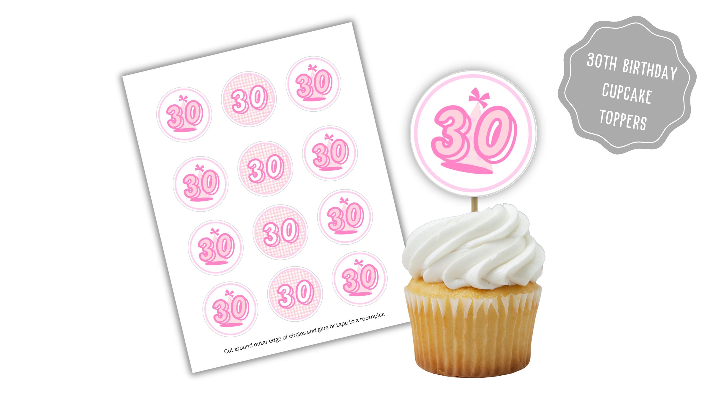30th Birthday Cupcake Toppers, Printable Cupcake Toppers, Birthday ...