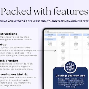 May include: Digital task management interface with the text "Packed with features." Features include instructions, setup, task tracker, and Eisenhower Matrix. The interface allows users to customize statuses, categories, team members, and tags.