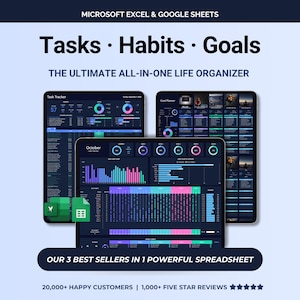 May include: A digital graphic showcasing a life organizer spreadsheet for Microsoft Excel and Google Sheets. The image displays three tablet screens with data visualizations for tasks, habits, and goals. Text includes "Tasks • Habits • Goals" and "The Ultimate All-in-One Life Organizer."