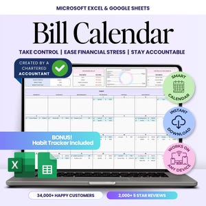 May include: A laptop screen showing a digital bill calendar template. The text on the screen reads "Bill Calendar" and "Take Control | Ease Financial Stress | Stay Accountable." Additional text includes "Bonus! Habit Tracker Included" and "Works on Any Device."