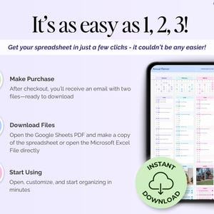 May include: An advertisement for a digital spreadsheet. The image shows a tablet displaying a calendar layout, with the text "It's as easy as 1, 2, 3!" and instructions for purchase, download, and use. A green circle with the words "Instant Download" is also present.