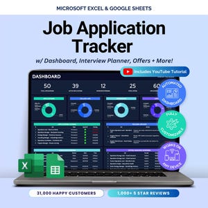 May include: A laptop screen showing a job application tracker dashboard. The display features data visualizations and the text "Job Application Tracker" with "Dashboard, Interview Planner, Offers + More!" and "Includes YouTube Tutorial". Additional text includes "31,000 HAPPY CUSTOMERS" and "1,000+ 5 STAR REVIEWS".