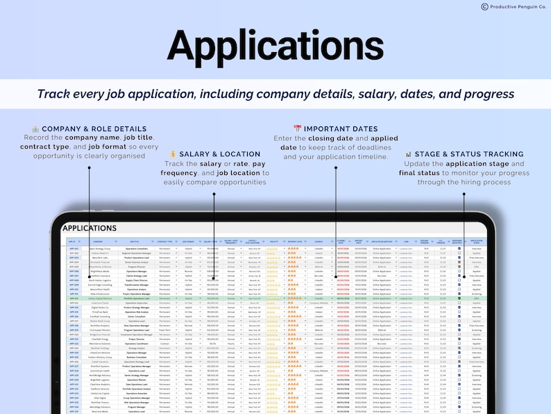 May include: A digital tablet displays a spreadsheet titled "Applications." The screen shows a detailed job application tracker, with sections for company details, salary, dates, and progress. Text above the tablet reads "Applications" and "Track every job application."