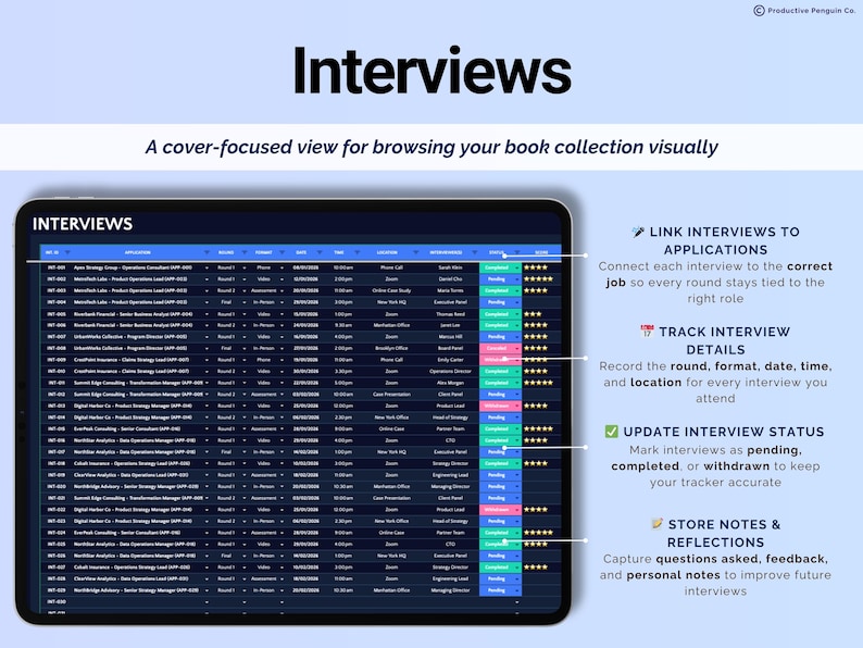 May include: A digital tablet displays a spreadsheet titled "Interviews." The screen shows a list of interview details, including company, position, date, and status. Text on the screen includes "Link Interviews to Applications" and "Track Interview Details."
