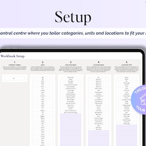 May include: A tablet screen shows a "Workbook Setup" interface, detailing categories for currency, units, item categories, location areas, and types. A circular graphic with the text "Tailored to your home" is visible.