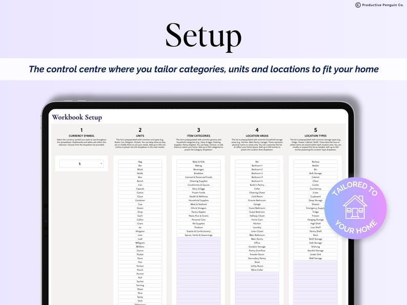 May include: A tablet screen shows a "Workbook Setup" interface, detailing categories for currency, units, item categories, location areas, and types. A circular graphic with the text "Tailored to your home" is visible.