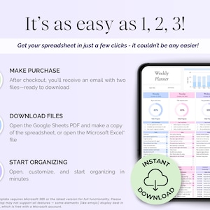 May include: An infographic with the text "It's as easy as 1, 2, 3!" and instructions for downloading a spreadsheet template. The steps include making a purchase, downloading files, and starting to organize. A tablet displays a weekly planner.