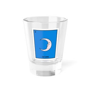 La Luna Shot Glass, tema carte dei tarocchi, design lunare mistico, atmosfera celeste, bingo messicano, arte del mazzo di tarocchi, carte della lotteria, atmosfera della strega, lotteria messicana