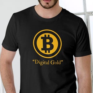 Bitcoin is Digital Gold T-Shirt - Cotton Crypto Tee - Gift for Cryptocurrency Traders