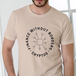 Camiseta Cryptos Finance Without Borders, camiseta unissex de algodão para nerds e traders de blockchain, presente perfeito para entusiastas de criptomoedas