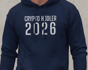 Crypto Hodler 2026 Unisex Hoodie - Soft and Stylish in 5 Colors - Gift for Traders