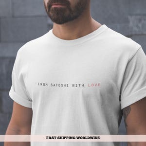 Von Satoshi with Love Krypto-T-Shirt aus Baumwolle, Unisex-Blockchain-Grafik-T-Shirt, perfektes Geschenk für Kryptogeldliebhaber und Altcoins-Fanatiker
