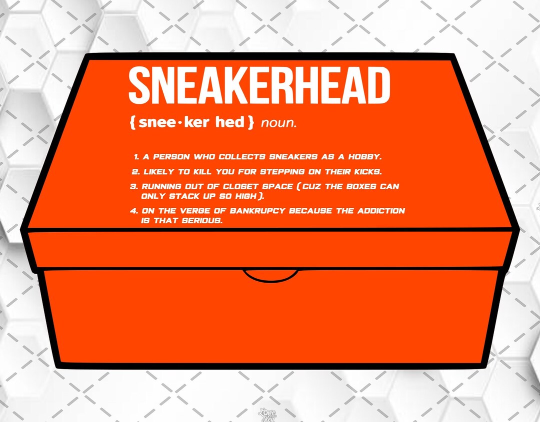 Sneakerhead Definition 2 Versions SVG Files Instant Etsy