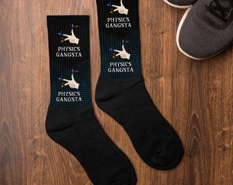 Physics Gangsta Socks – Funny Science Geek Physics Nerd Joke Gift