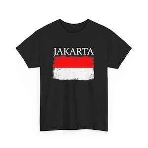 Jakarta Indonesia Flag Indonesia Tourist Jakarta Tourist Gift Unisex T-Shirt