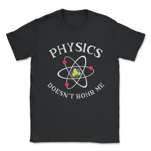 Funny Physics Nerd Science Geek Quantum Physics Distressed design Unisex T-Shirt