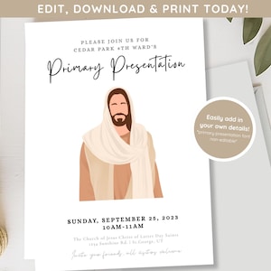May include: A printable invitation for a Primary Presentation at Cedar Park 4th Ward's Church of Jesus Christ of Latter-day Saints. The invitation features an illustration of Jesus Christ and the text "Primary Presentation" in a handwritten font.