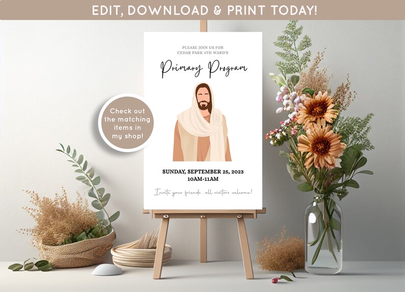 May include: A white poster with a brown background and a picture of Jesus Christ. The poster says "Please join us for Cedar Park 4th Ward's Primary Program" and "Sunday, September 25, 2023 10AM-11AM". The poster is on an easel with a vase of flowers in front of it.