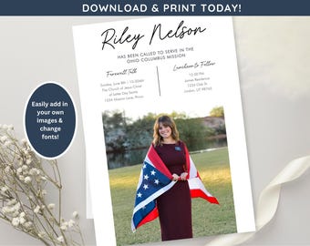 May include: A printable invitation featuring the text "Riley Nelson" and details of a mission call. The design includes a photograph of a woman holding a flag. The invitation also includes the text "Download & Print Today!" at the top.