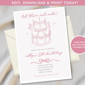 Puede incluir: Invitación de cumpleaños imprimible rosa y blanca con un dibujo lineal de un pastel y el texto "let them eat cake!" y "Abby's 6th birthday".