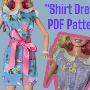 May include: A PDF pattern for a "Shirt Dress" for a 28 inch fashion doll. The dress is blue with a white collar and a pink ribbon belt. The doll is wearing a similar dress with a floral print.