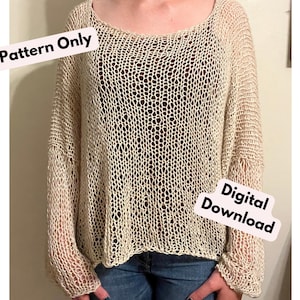 May include: A digital download pattern for a crochet top with a loose, open-weave design. The top is shown in a light beige colour and has a relaxed fit. The text "Pattern Only" and "Digital Download" is visible in the image.