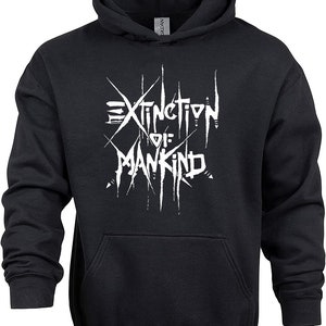 Extinction Of Mankind Hoodie