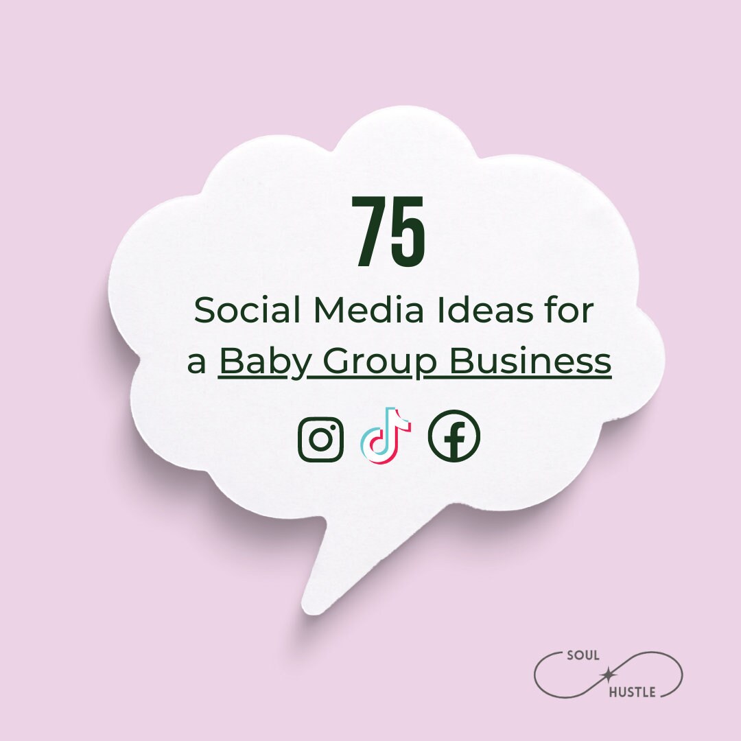 75 Ideas for a Baby Group Business, Baby Group Social Media, Grow Your