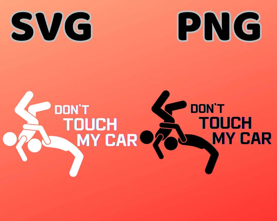 Don't Touch My Car Sticker Etsy