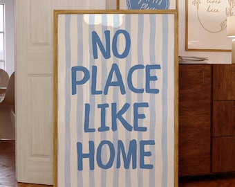 No Place Like Home Print, Baby Blue Stripe, Kitchen Print, Trendy Aesthetic Home Decor, Living Room Print, Cute Positive Quote Gift